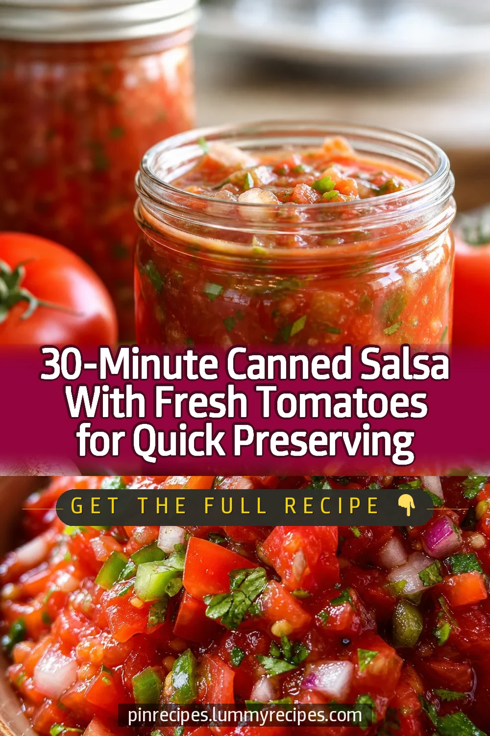 30-Minute Canned Salsa With Fresh Tomatoes for Quick Preserving