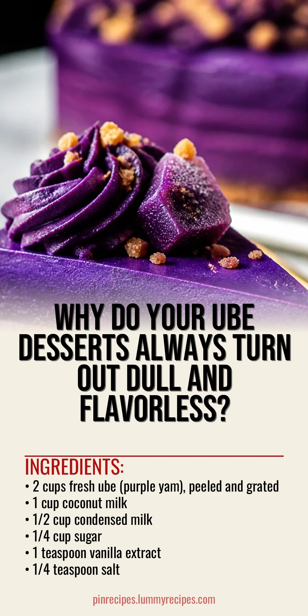 Why Do Your Ube Desserts Always Turn Out Dull and Flavorless?