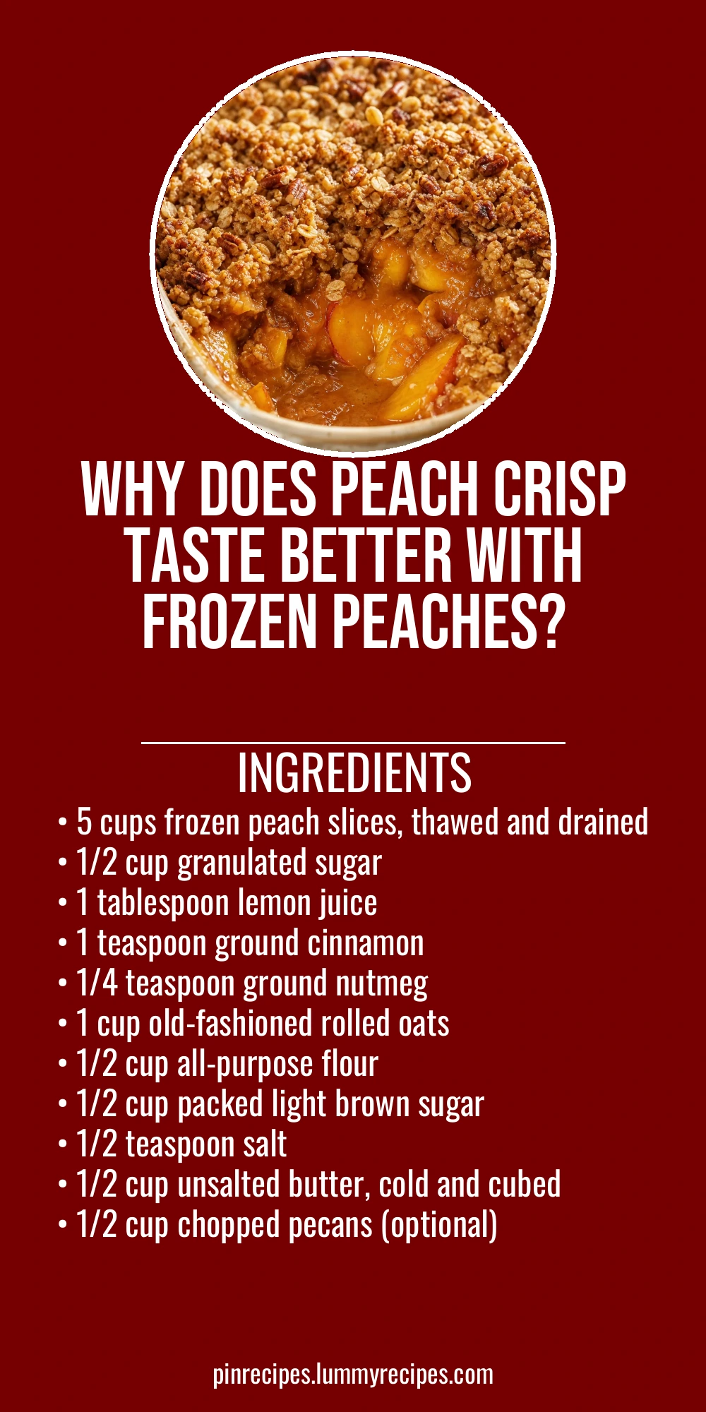 Why Does Peach Crisp Taste Better With Frozen Peaches?