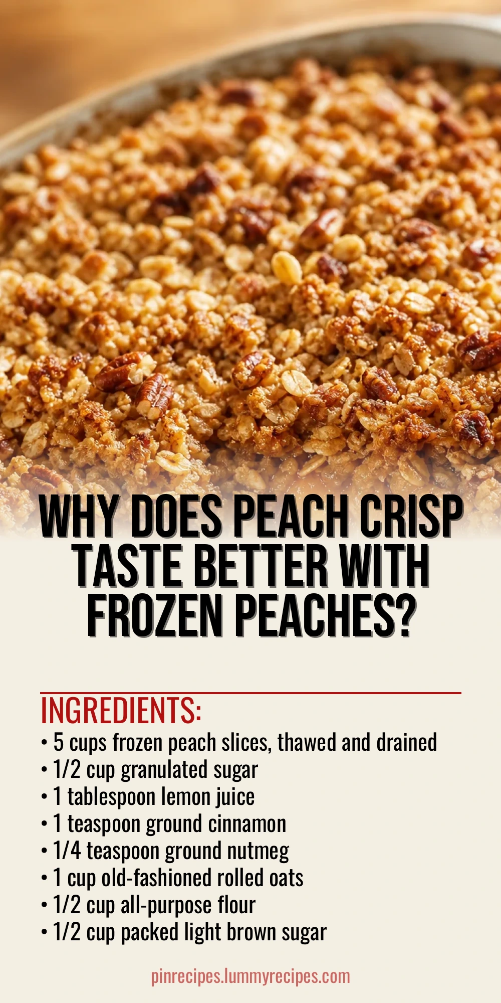 Why Does Peach Crisp Taste Better With Frozen Peaches?