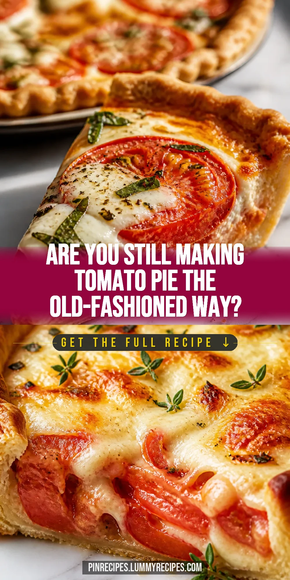 Are You Still Making Tomato Pie the Old-Fashioned Way?