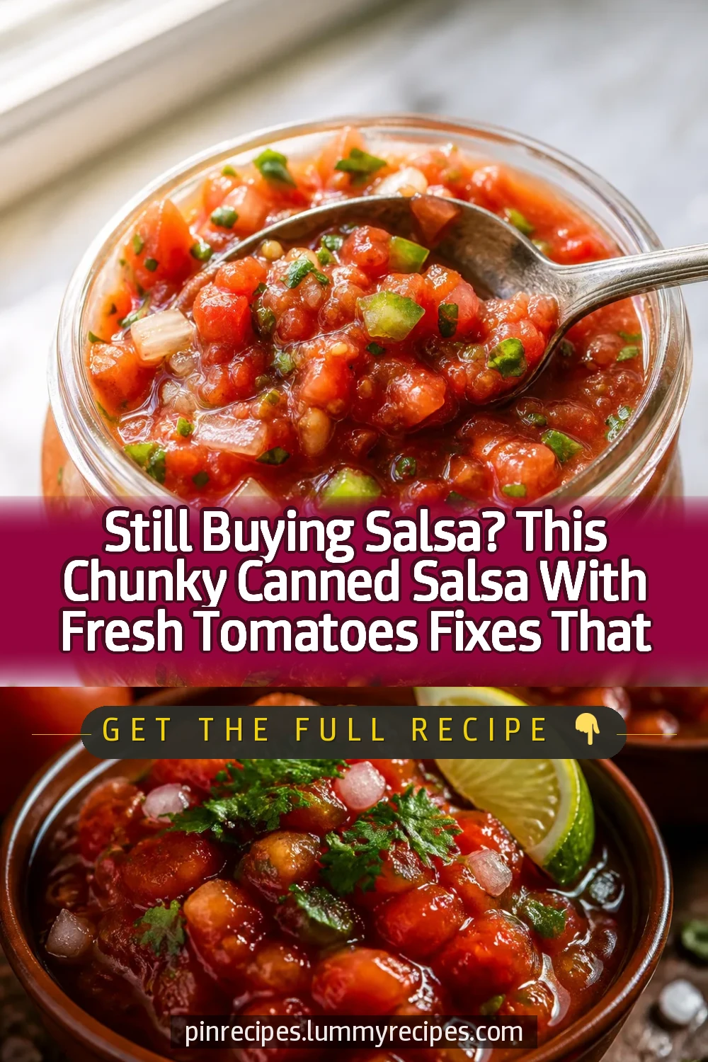 Still Buying Salsa? This Chunky Canned Salsa With Fresh Tomatoes Fixes That