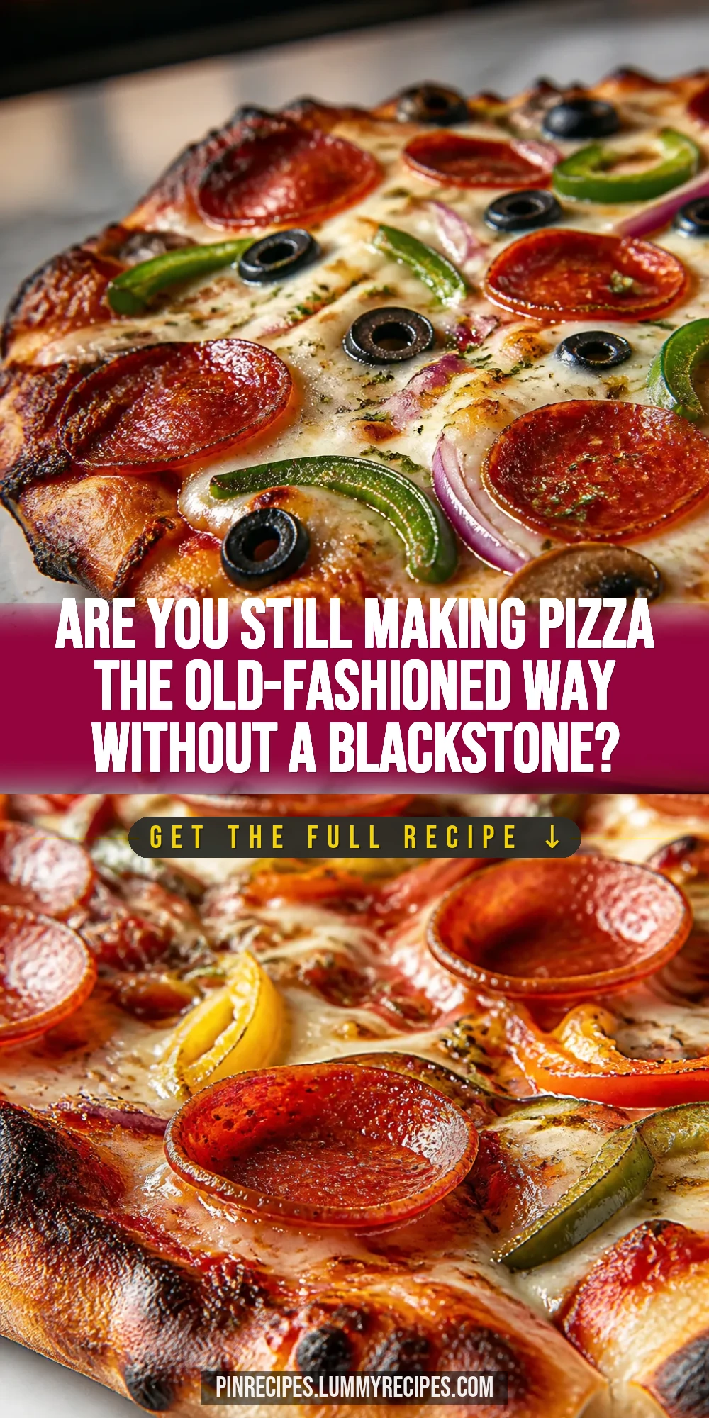 Are You Still Making Pizza the Old-Fashioned Way Without a Blackstone?