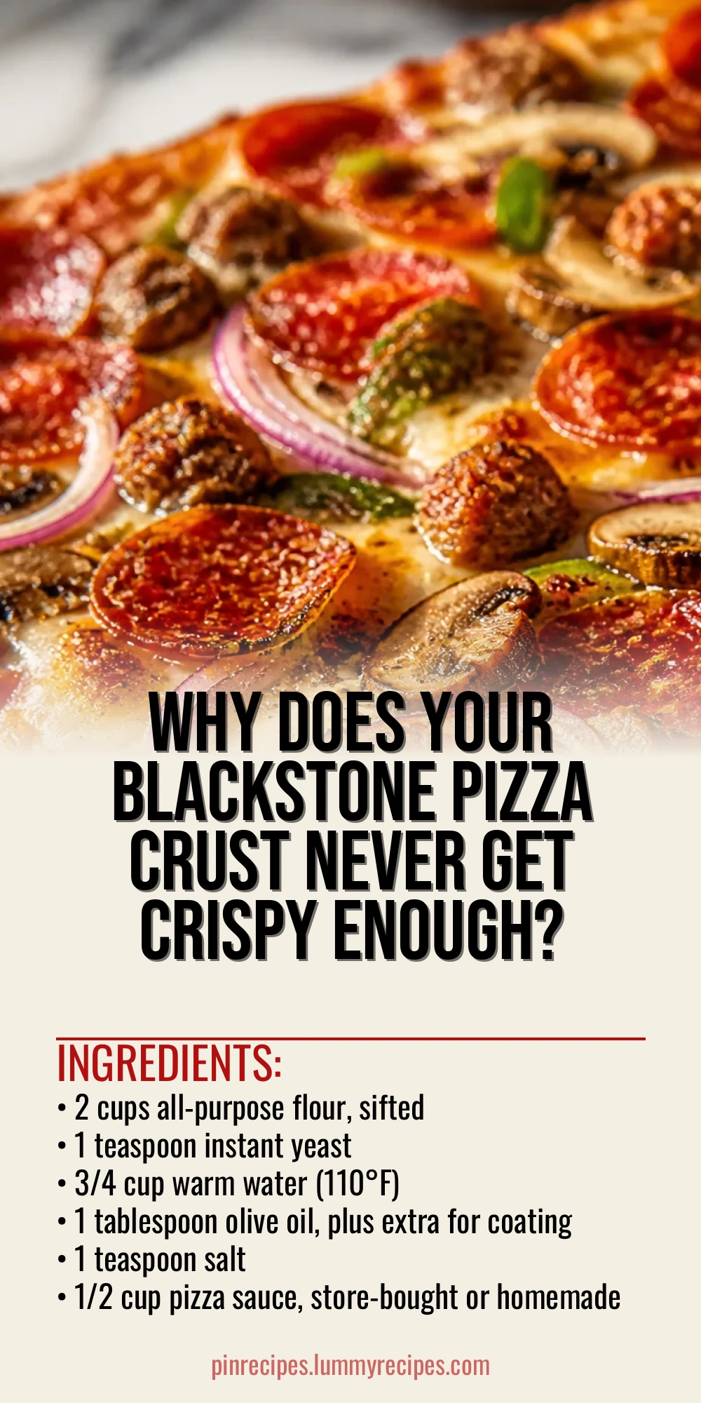 Why Does Your Blackstone Pizza Crust Never Get Crispy Enough?