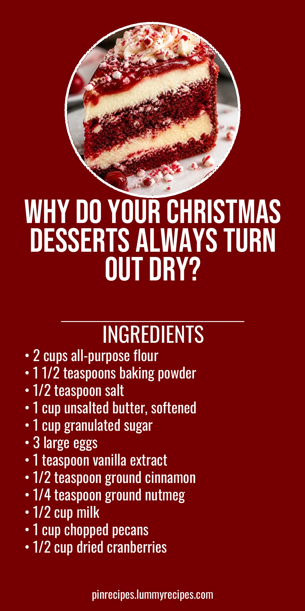 Why Do Your Christmas Desserts Always Turn Out Dry?