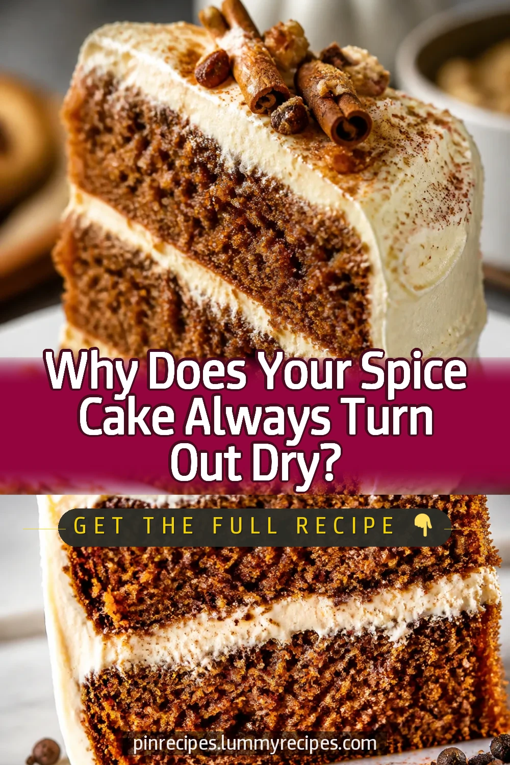 Why Does Your Spice Cake Always Turn Out Dry?