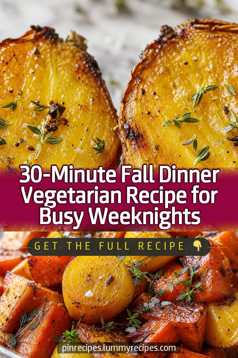 30-Minute Fall Dinner Vegetarian Recipe for Busy Weeknights