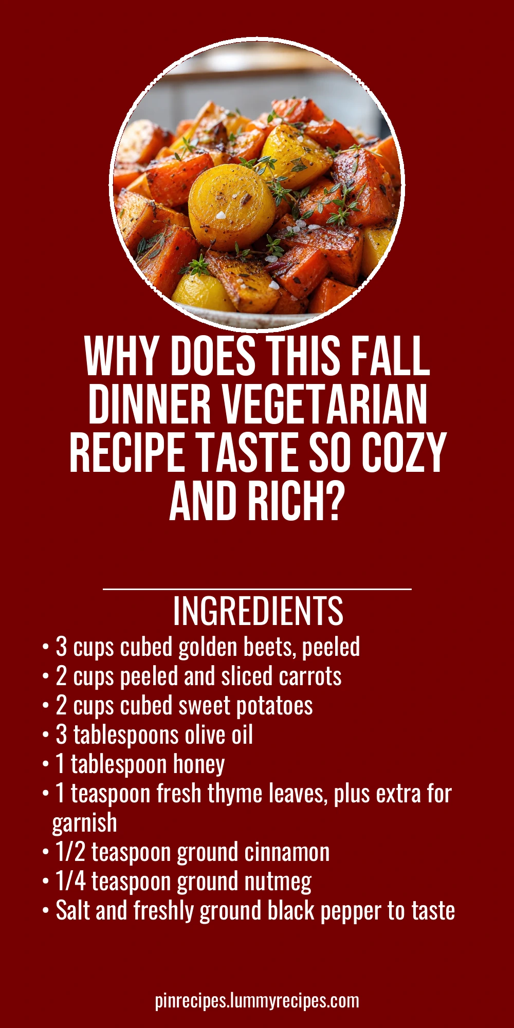 Why Does This Fall Dinner Vegetarian Recipe Taste So Cozy and Rich?