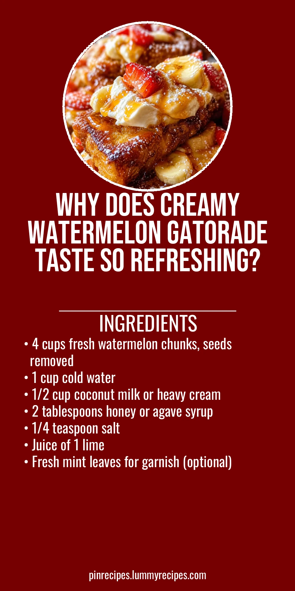 Why Does Creamy Watermelon Gatorade Taste So Refreshing?