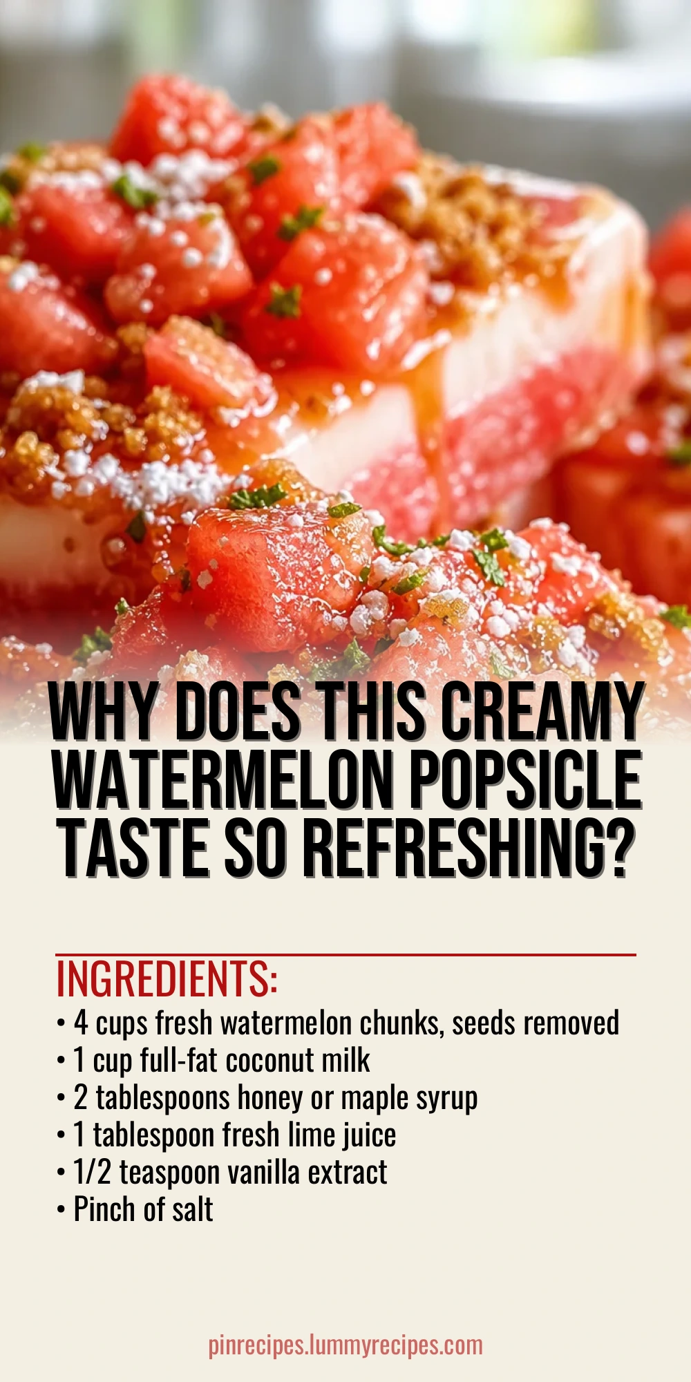 Why Does This Creamy Watermelon Popsicle Taste So Refreshing?