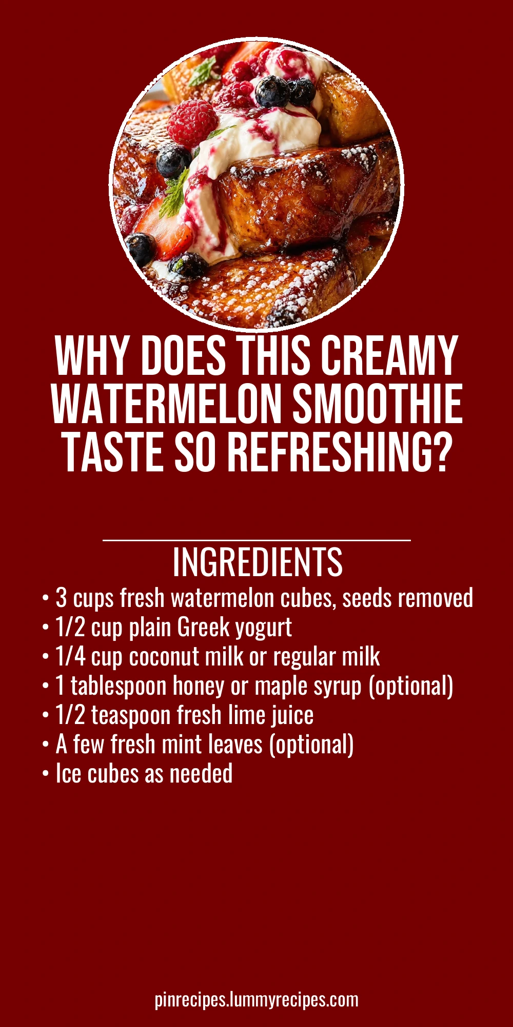 Why Does This Creamy Watermelon Smoothie Taste So Refreshing?