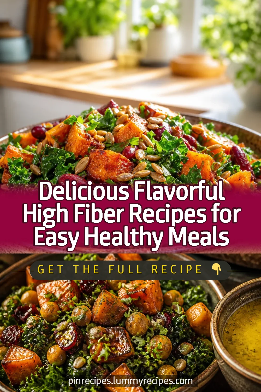 Delicious Flavorful High Fiber Recipes for Easy Healthy Meals
