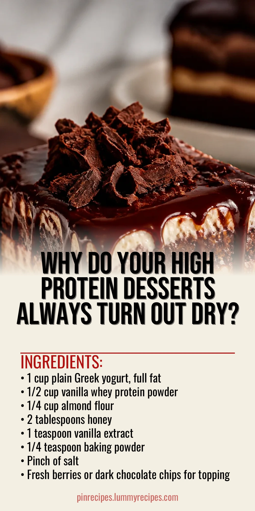 Why Do Your High Protein Desserts Always Turn Out Dry?