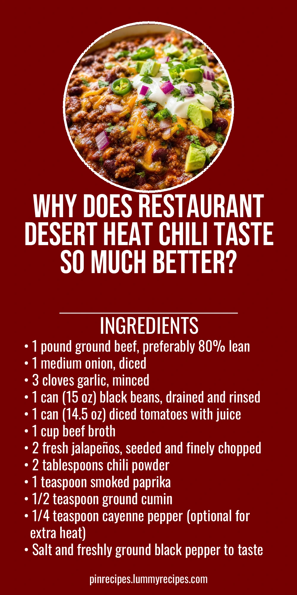 Why Does Restaurant Desert Heat Chili Taste So Much Better?
