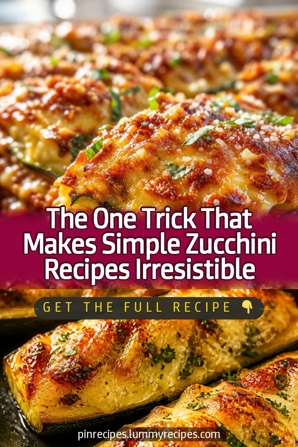 The One Trick That Makes Simple Zucchini Recipes Irresistible