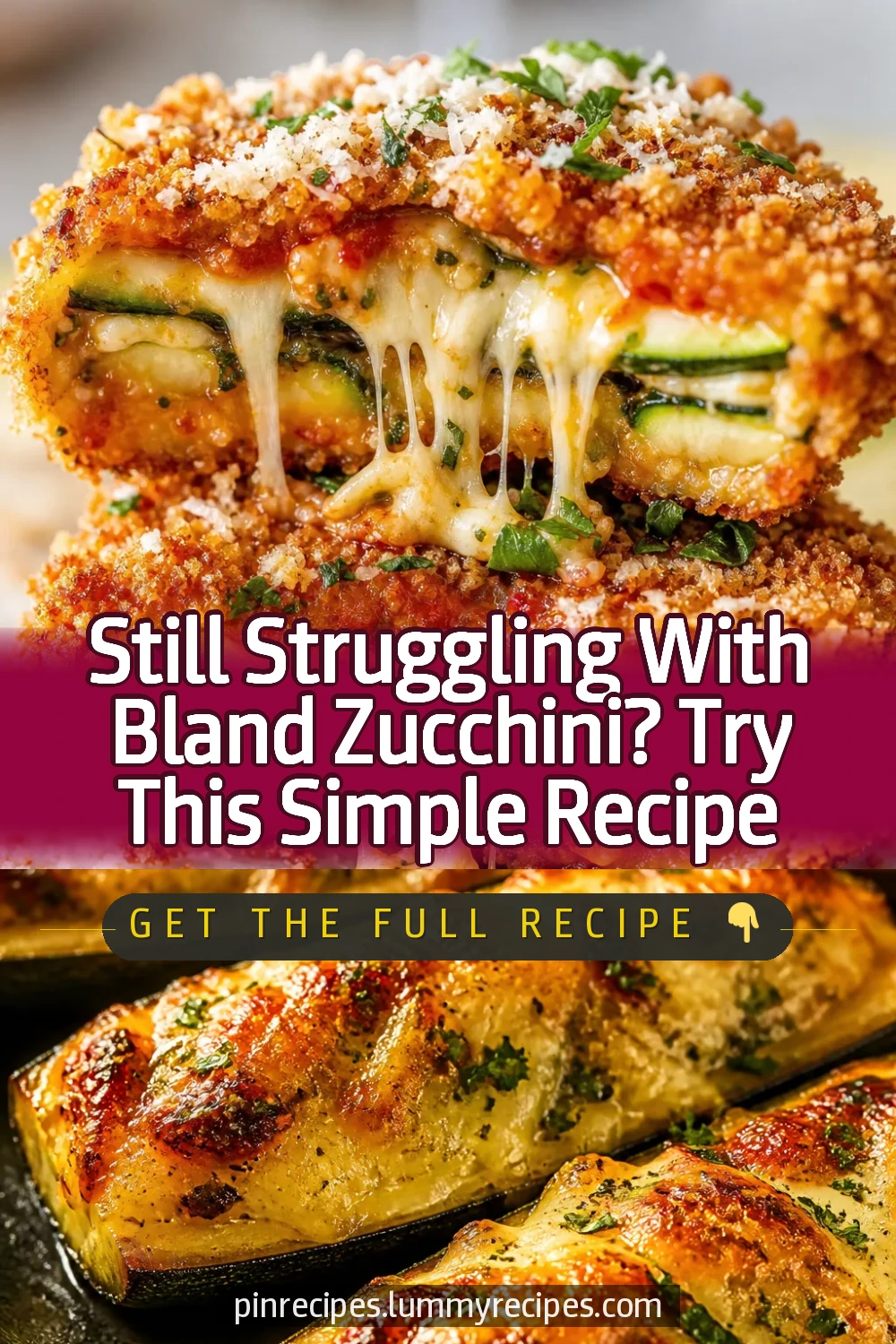 Still Struggling With Bland Zucchini? Try This Simple Recipe