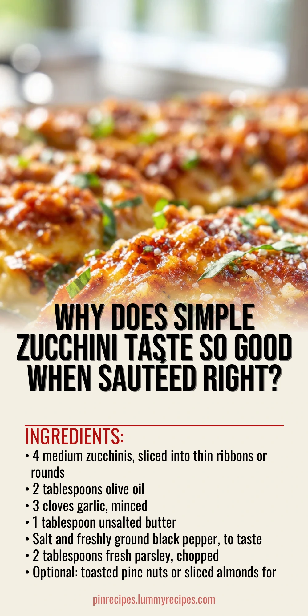 Why Does Simple Zucchini Taste So Good When Sautéed Right?