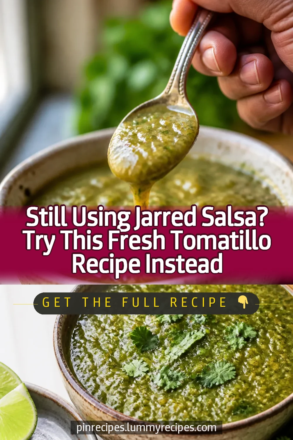 Still Using Jarred Salsa? Try This Fresh Tomatillo Recipe Instead