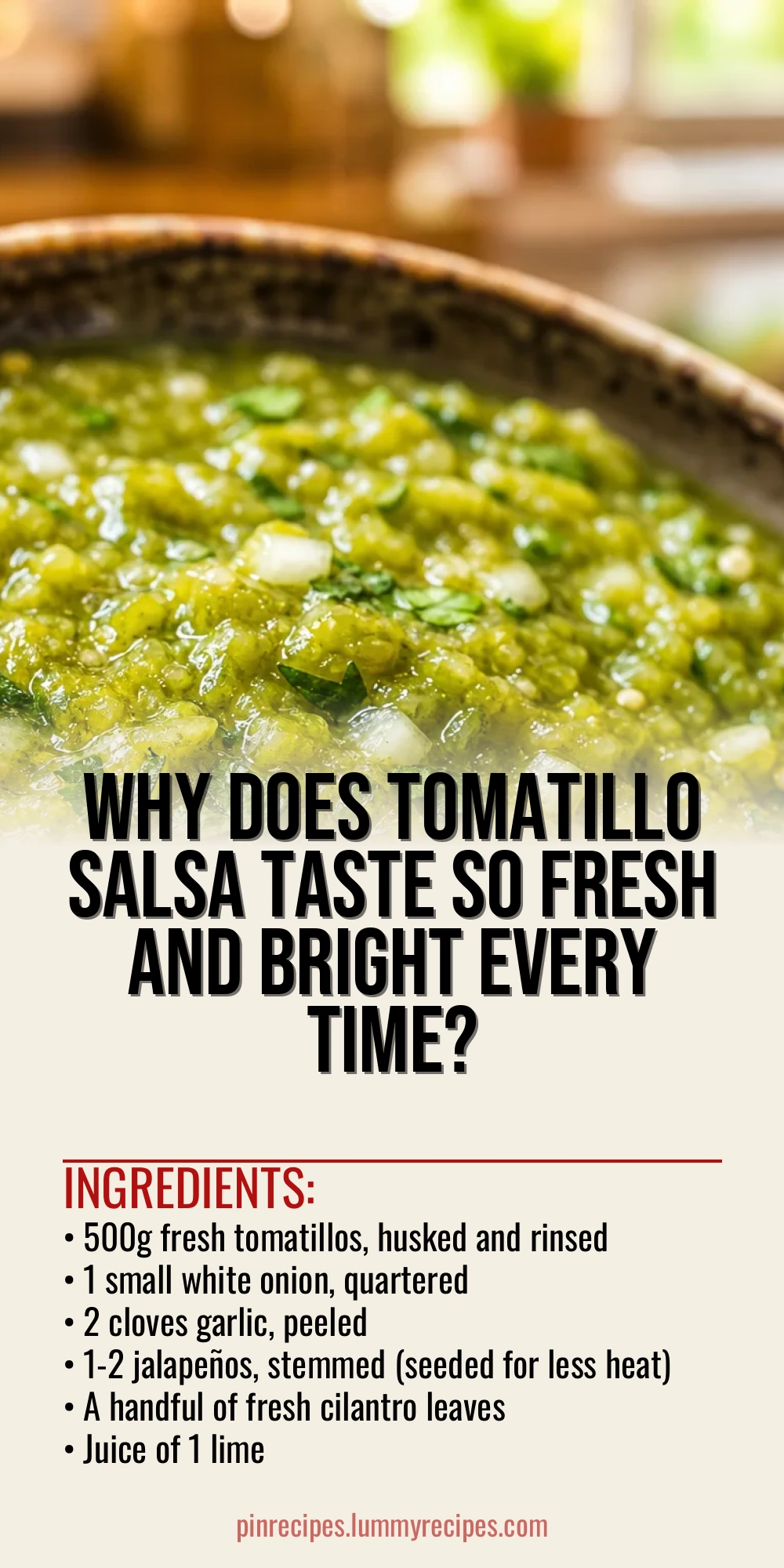 Why Does Tomatillo Salsa Taste So Fresh and Bright Every Time?