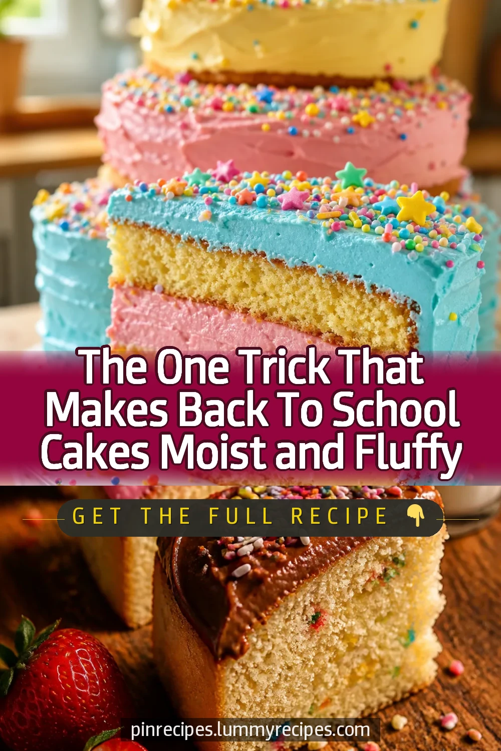 The One Trick That Makes Back To School Cakes Moist and Fluffy