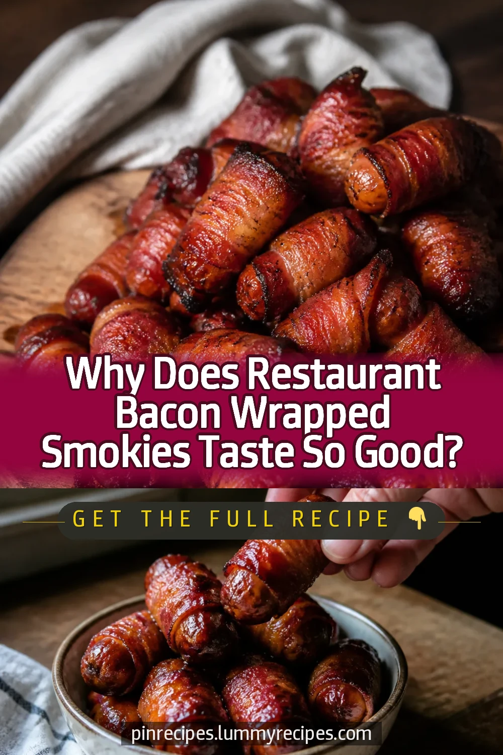 Why Does Restaurant Bacon Wrapped Smokies Taste So Good?