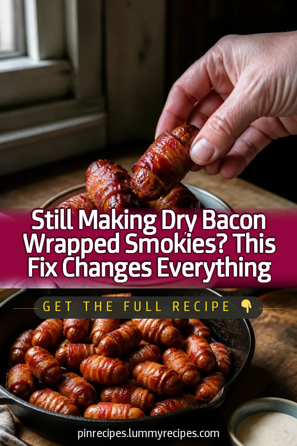 Still Making Dry Bacon Wrapped Smokies? This Fix Changes Everything