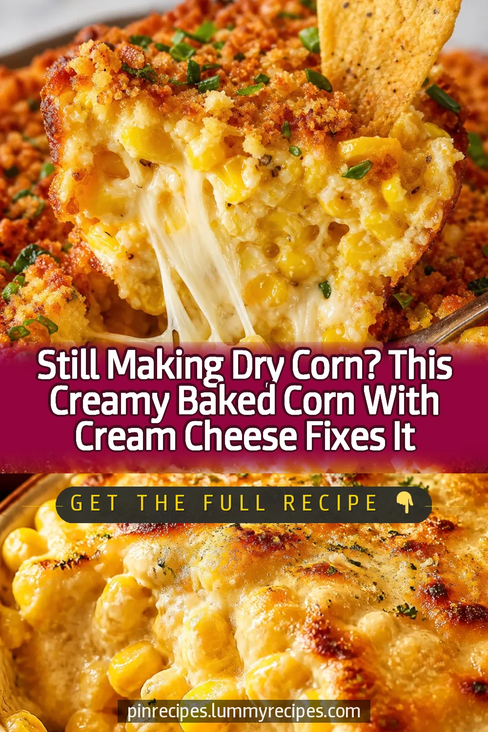 Still Making Dry Corn? This Creamy Baked Corn With Cream Cheese Fixes It