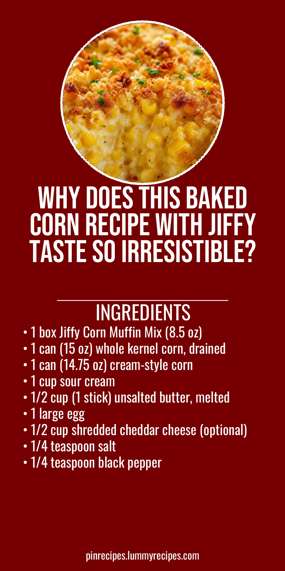 Why Does This Baked Corn Recipe With Jiffy Taste So Irresistible?