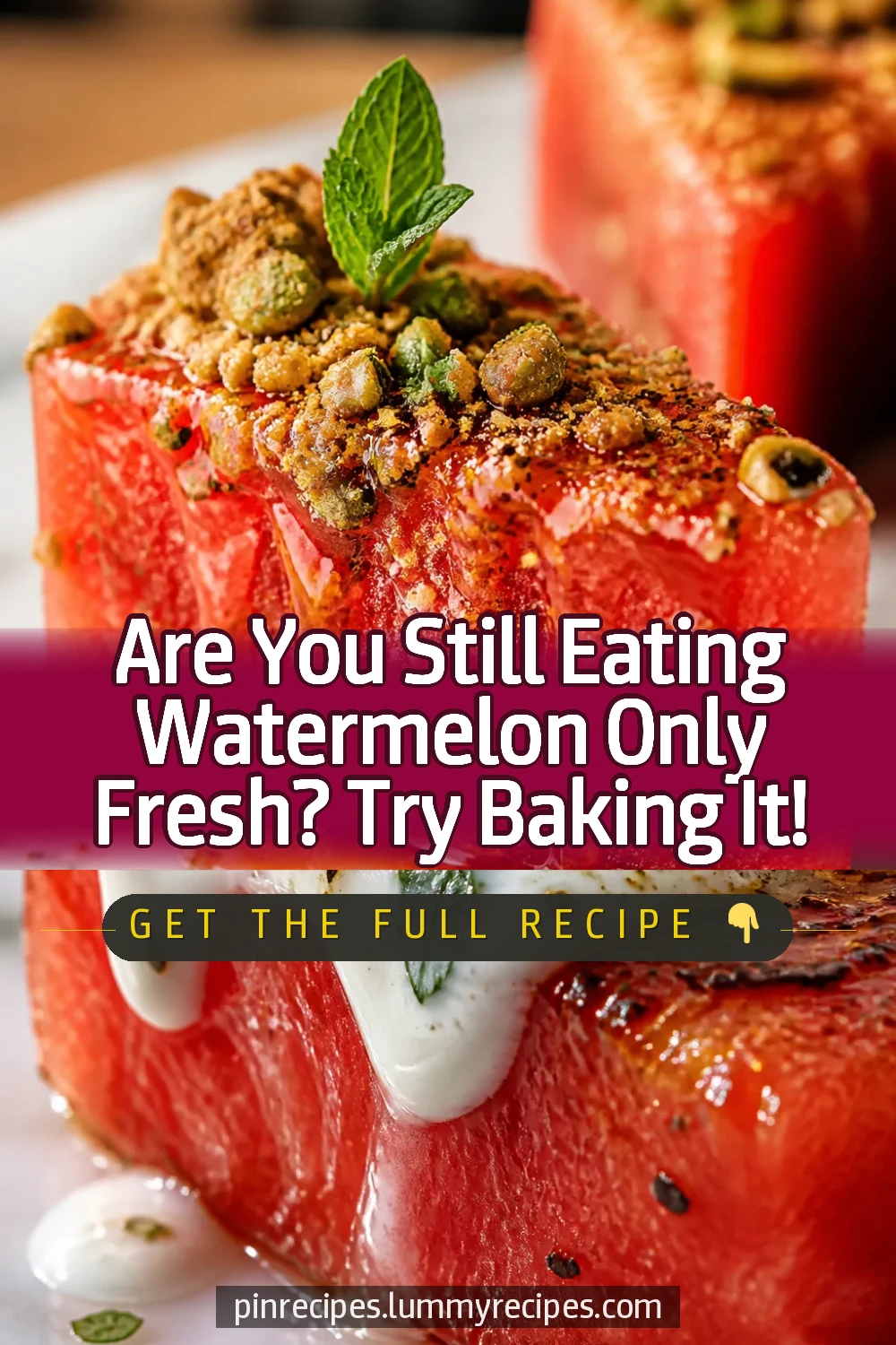 Are You Still Eating Watermelon Only Fresh? Try Baking It!
