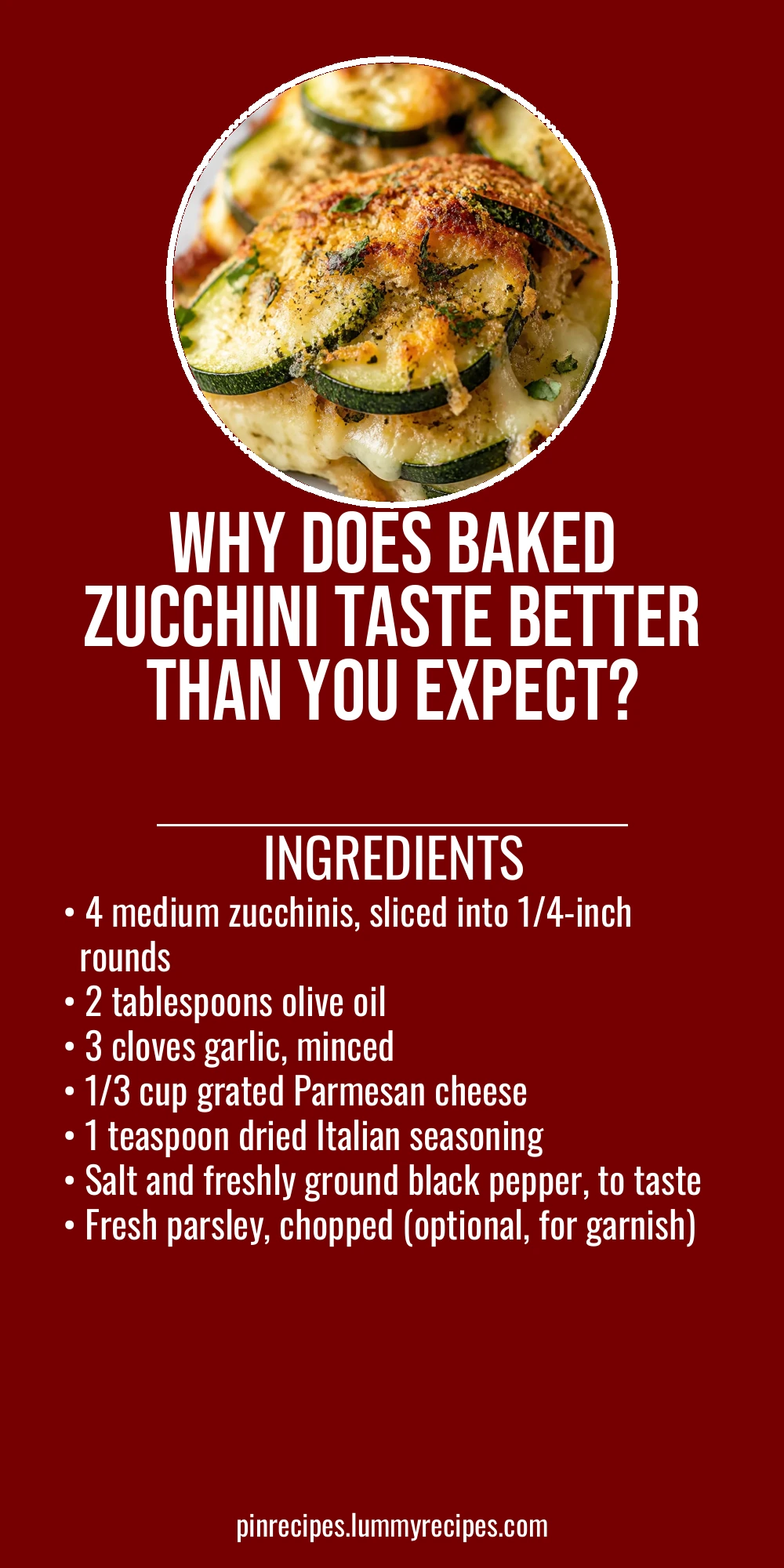 Why Does Baked Zucchini Taste Better Than You Expect?