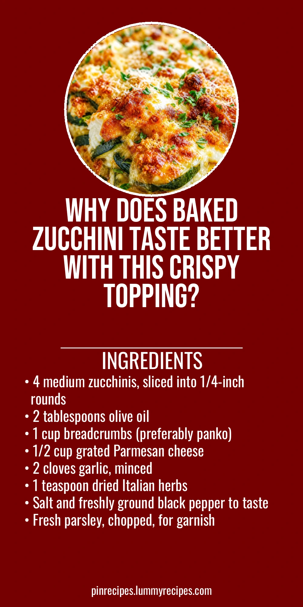 Why Does Baked Zucchini Taste Better with This Crispy Topping?