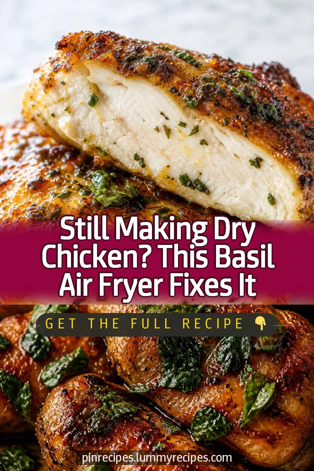 Still Making Dry Chicken? This Basil Air Fryer Fixes It
