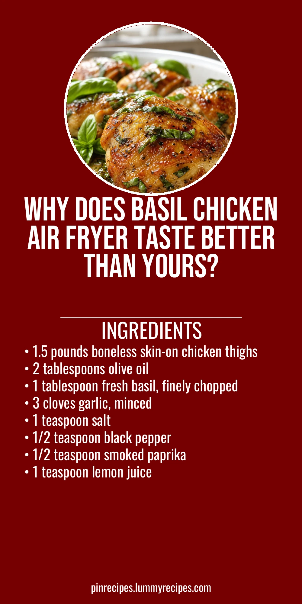 Why Does Basil Chicken Air Fryer Taste Better Than Yours?