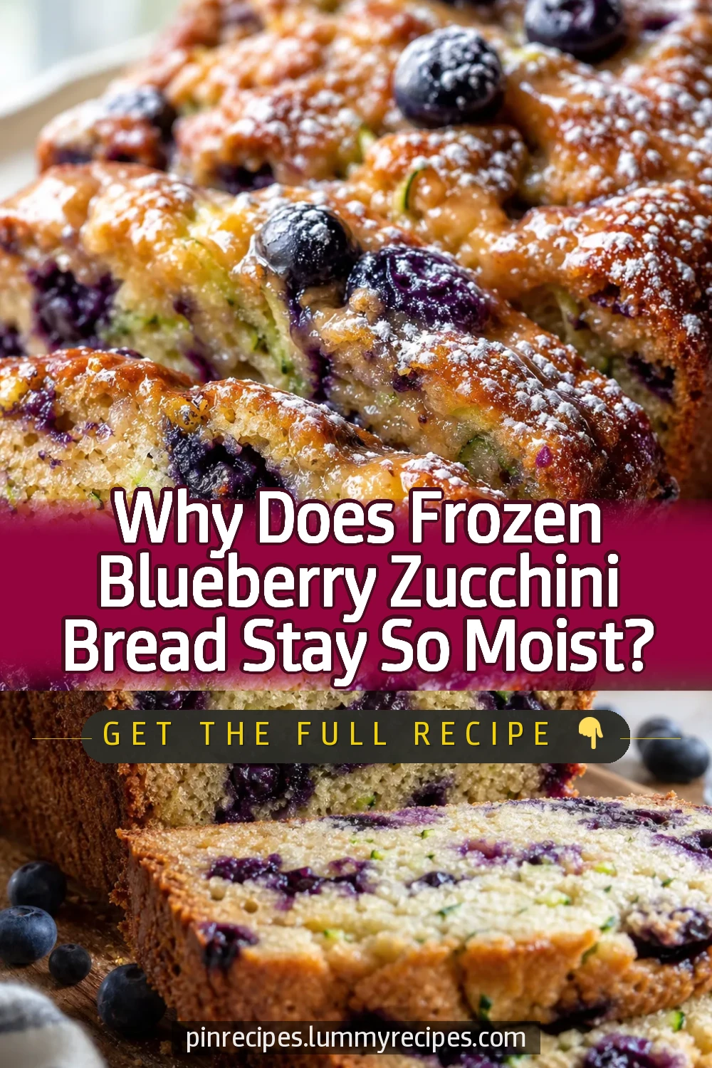 Why Does Frozen Blueberry Zucchini Bread Stay So Moist?