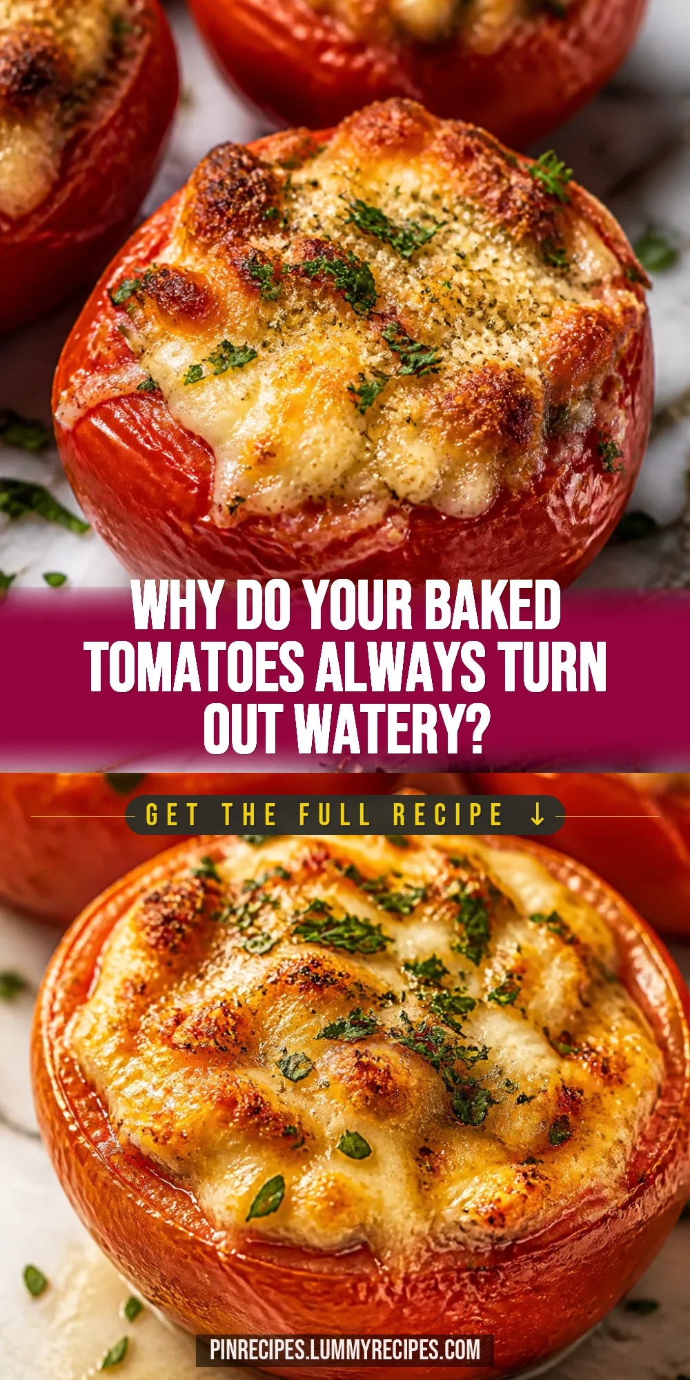Why Do Your Baked Tomatoes Always Turn Out Watery?