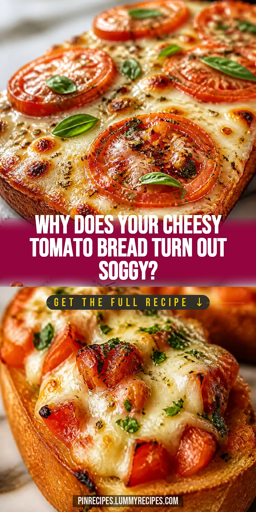 Why Does Your Cheesy Tomato Bread Turn Out Soggy?