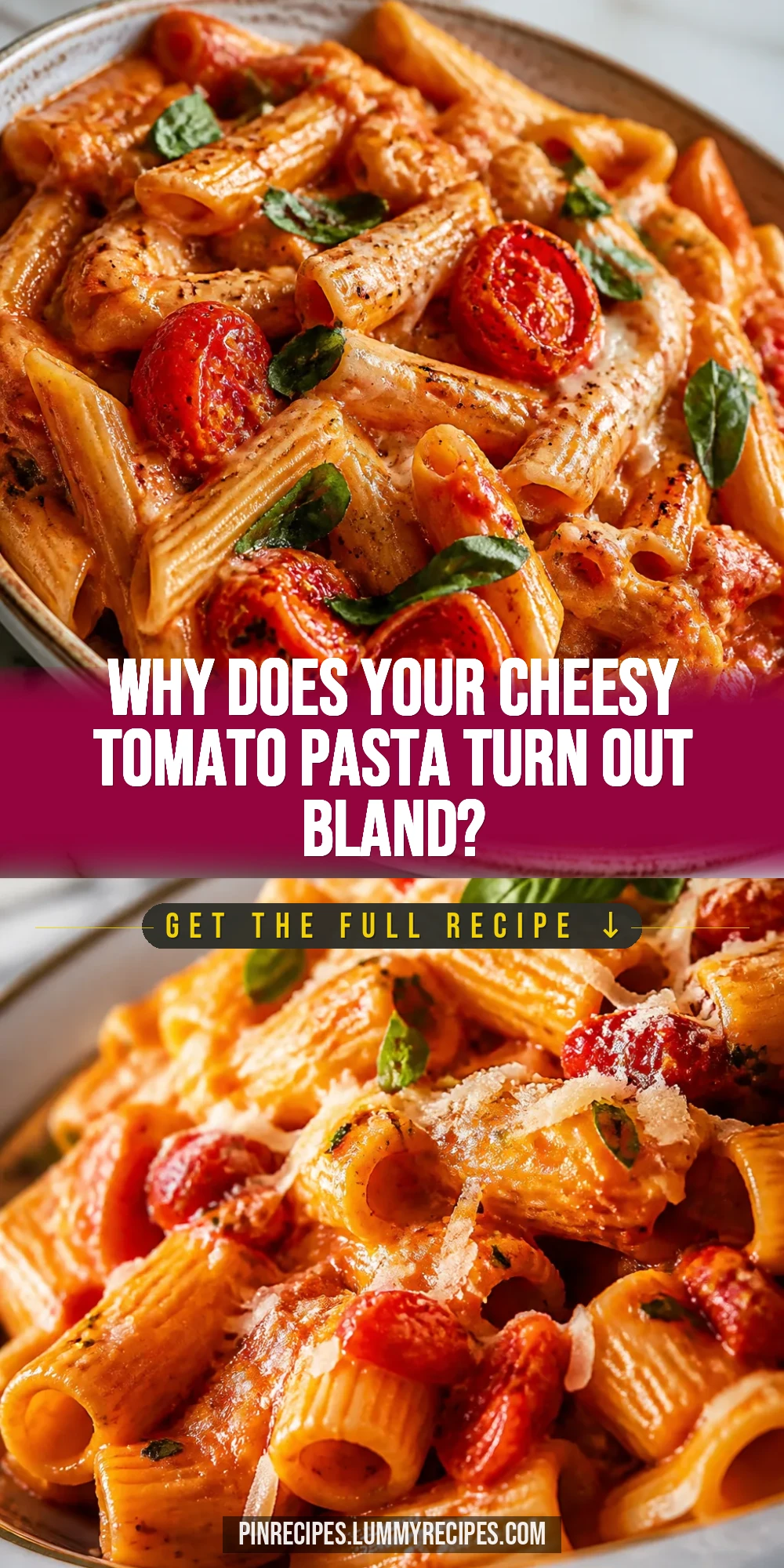 Why Does Your Cheesy Tomato Pasta Turn Out Bland?