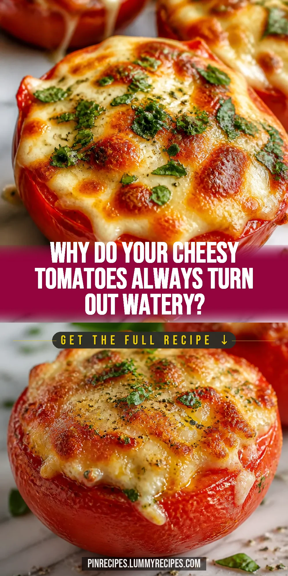 Why Do Your Cheesy Tomatoes Always Turn Out Watery?