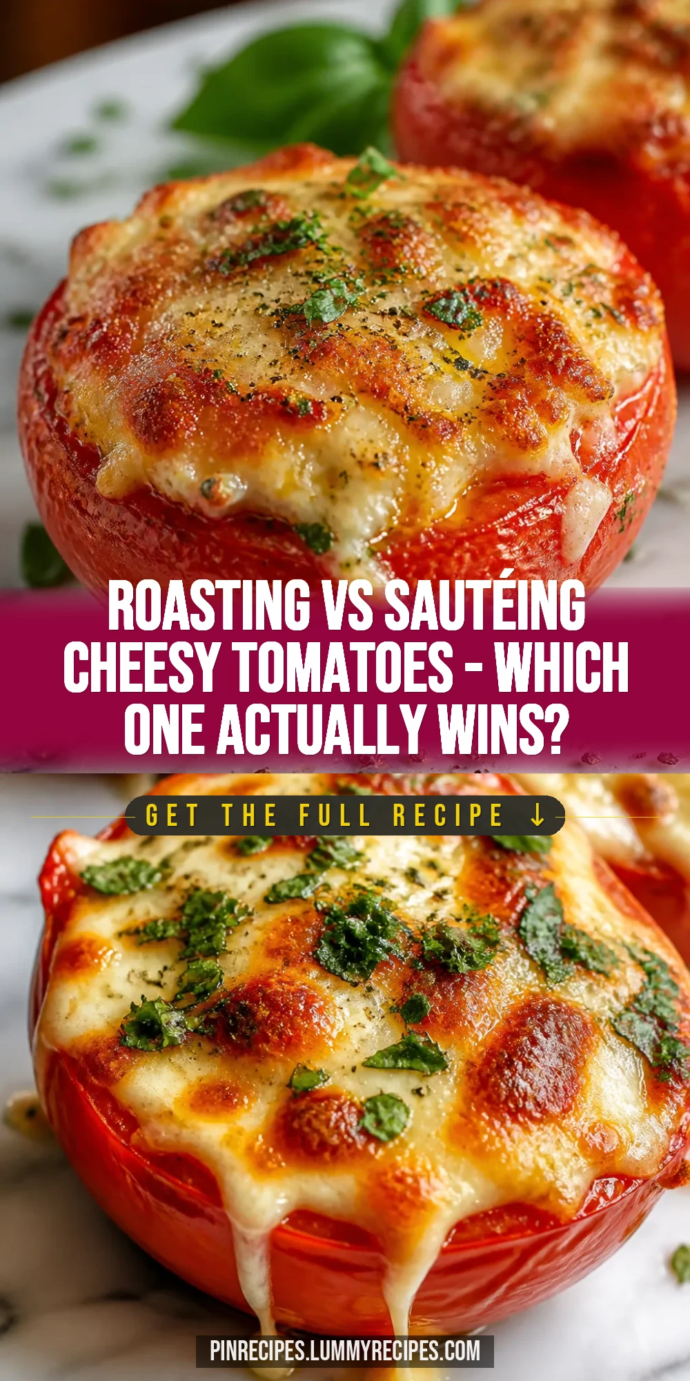 Roasting vs Sautéing Cheesy Tomatoes — Which One Actually Wins?