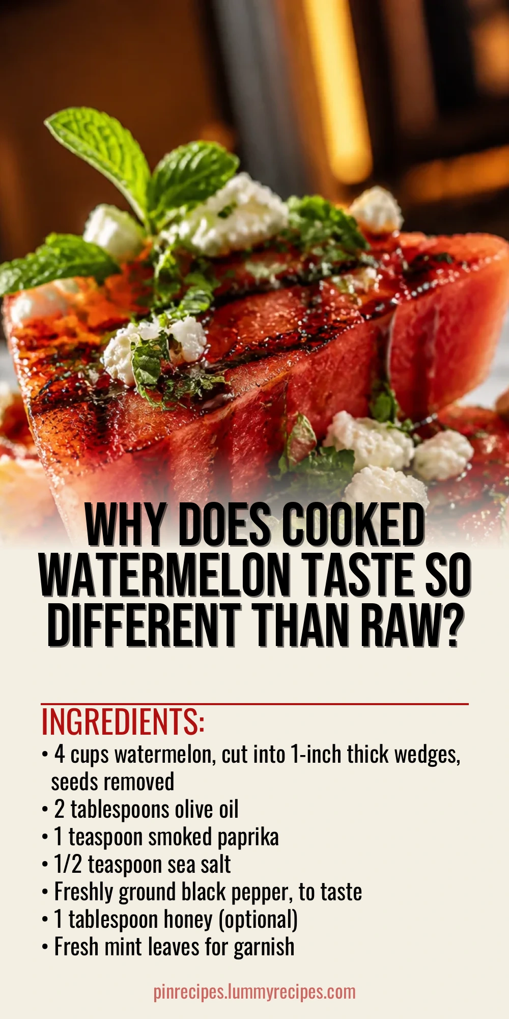 Why Does Cooked Watermelon Taste So Different Than Raw?