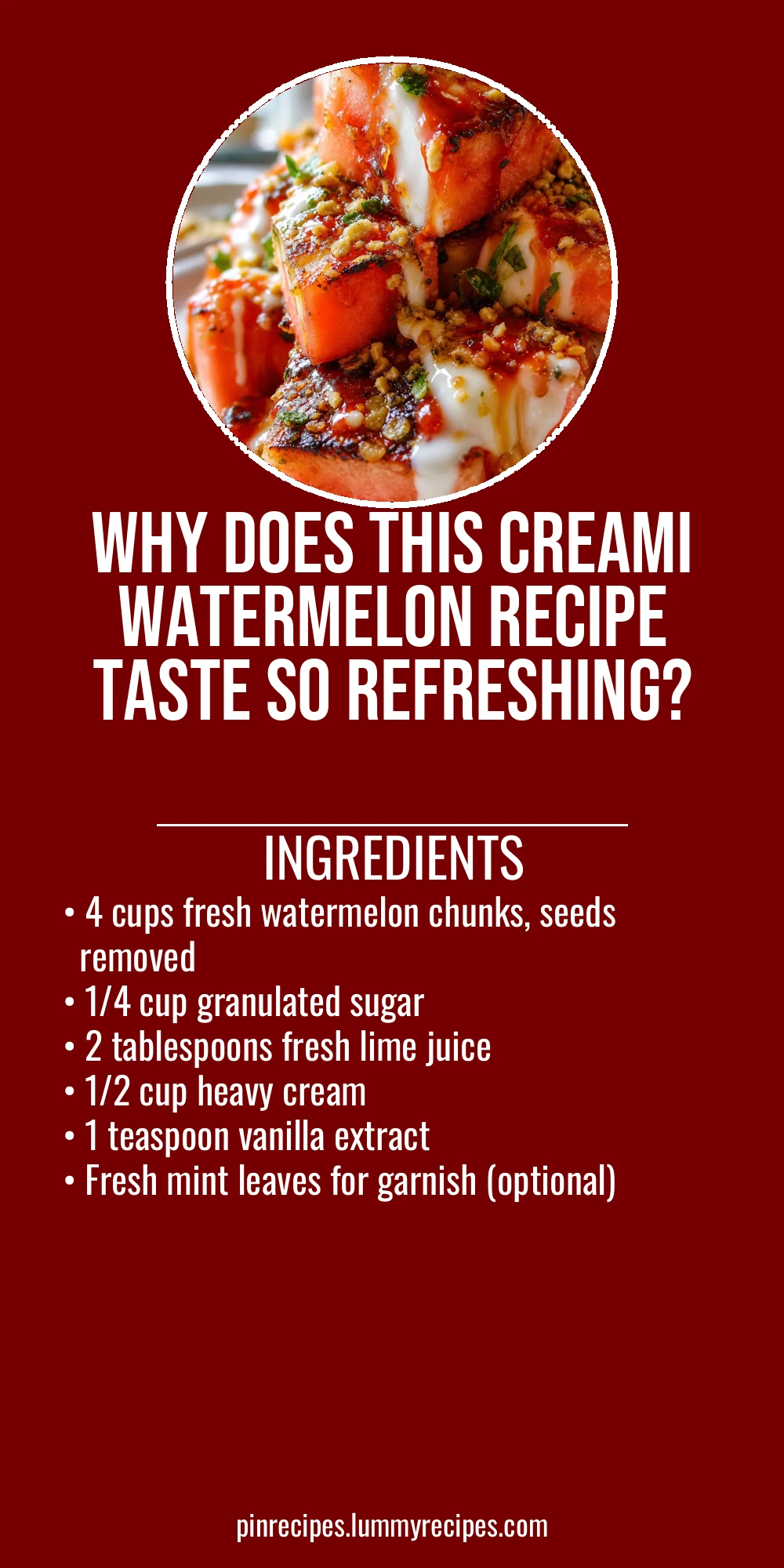 Why Does This Creami Watermelon Recipe Taste So Refreshing?