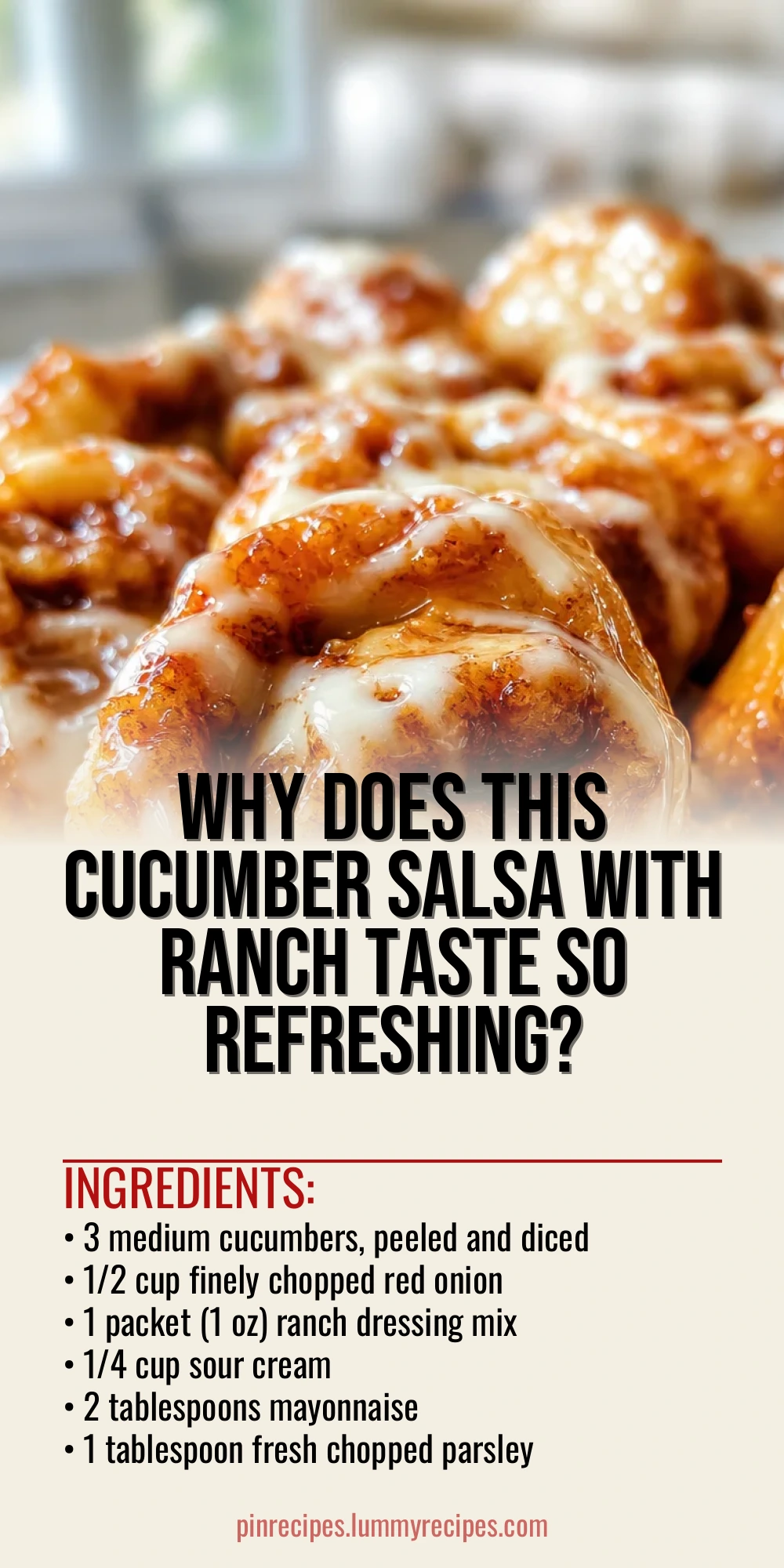 Why Does This Cucumber Salsa with Ranch Taste So Refreshing?