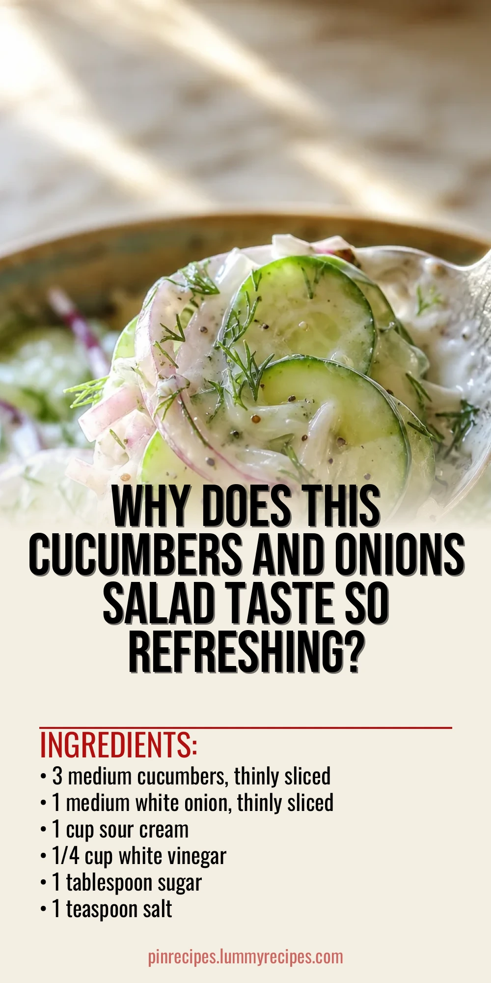 Why Does This Cucumbers and Onions Salad Taste So Refreshing?