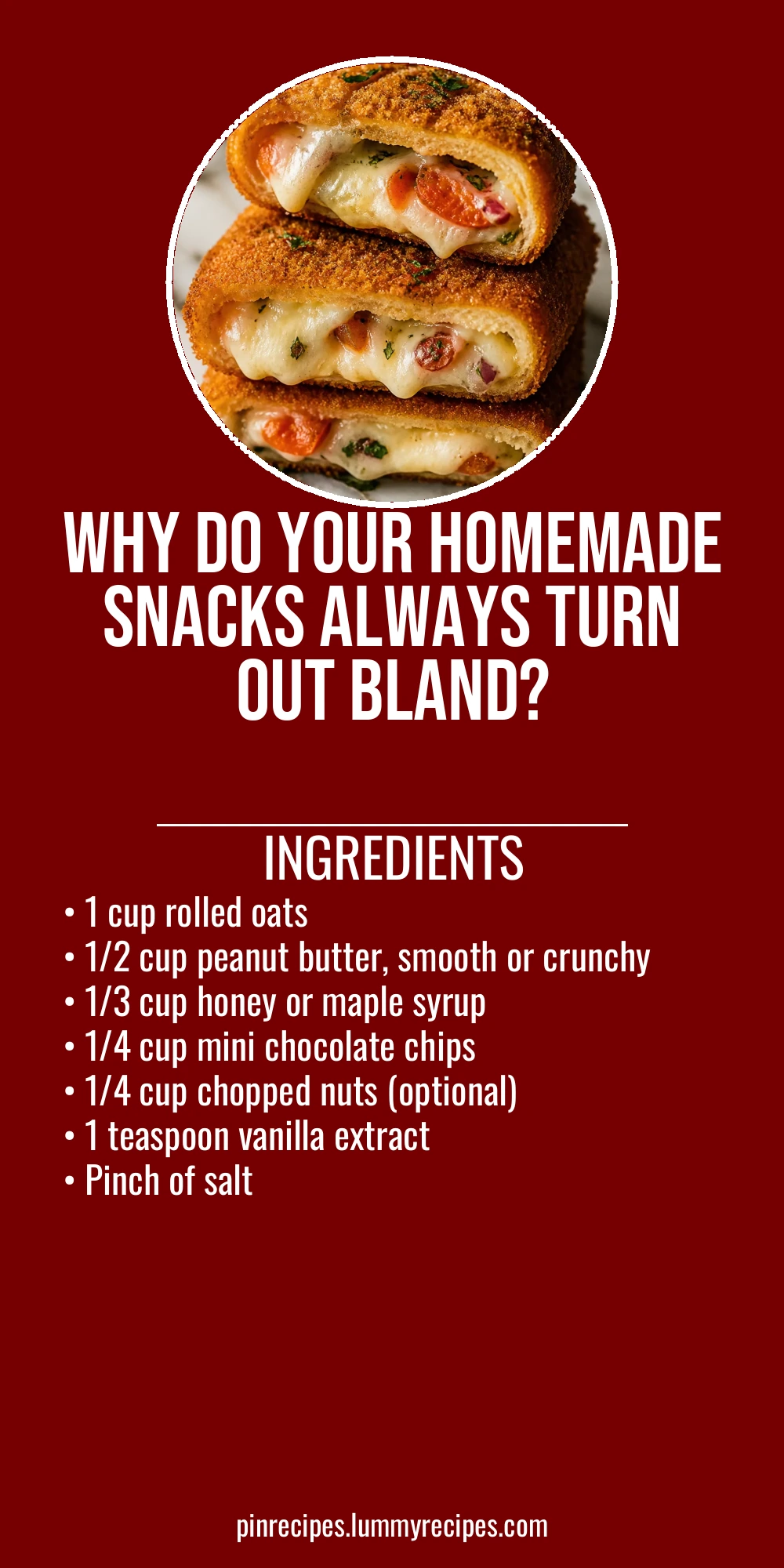 Why Do Your Homemade Snacks Always Turn Out Bland?