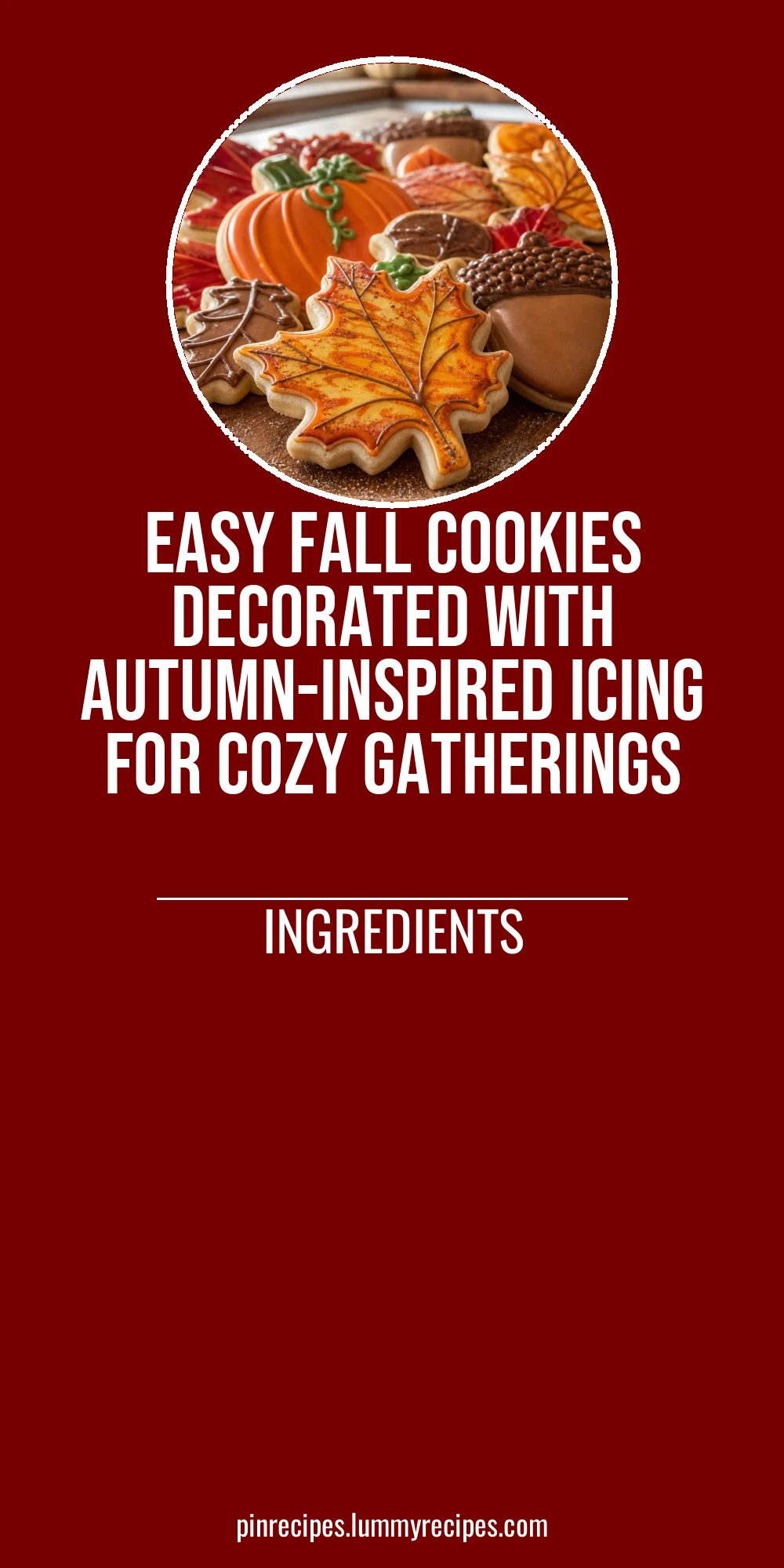 Easy Fall Cookies Decorated with Autumn-Inspired Icing for Cozy Gatherings
