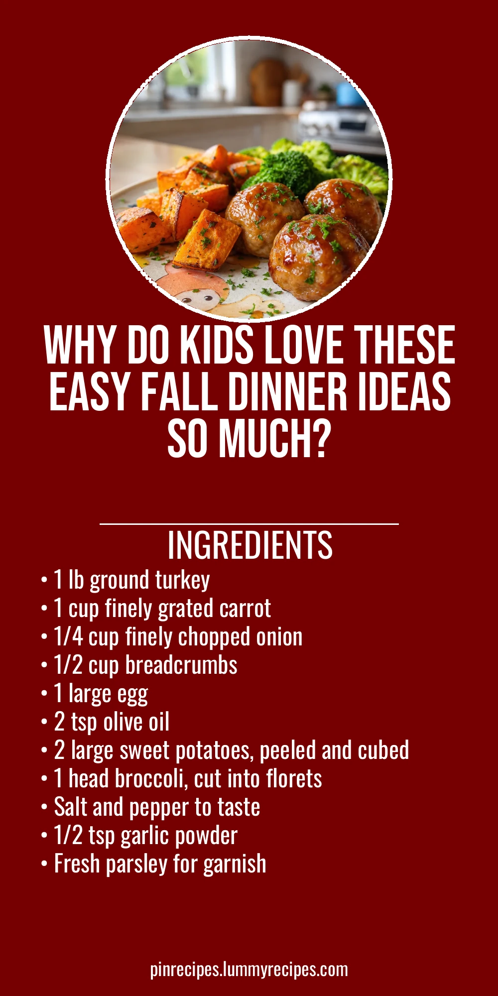 Why Do Kids Love These Easy Fall Dinner Ideas So Much?