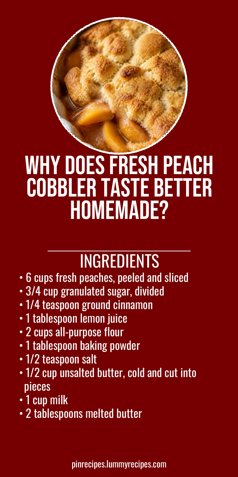 Why Does Fresh Peach Cobbler Taste Better Homemade?
