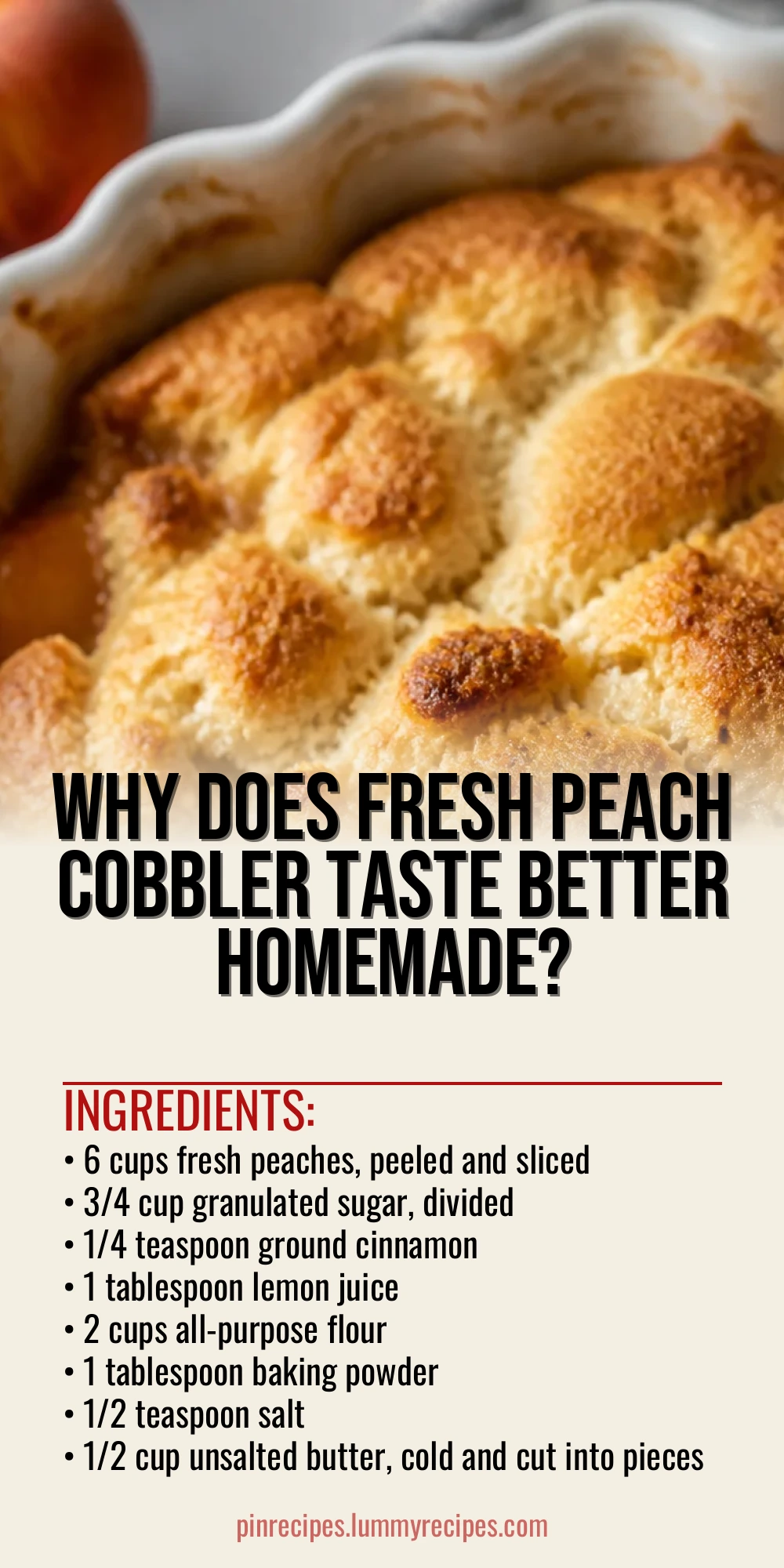 Why Does Fresh Peach Cobbler Taste Better Homemade?