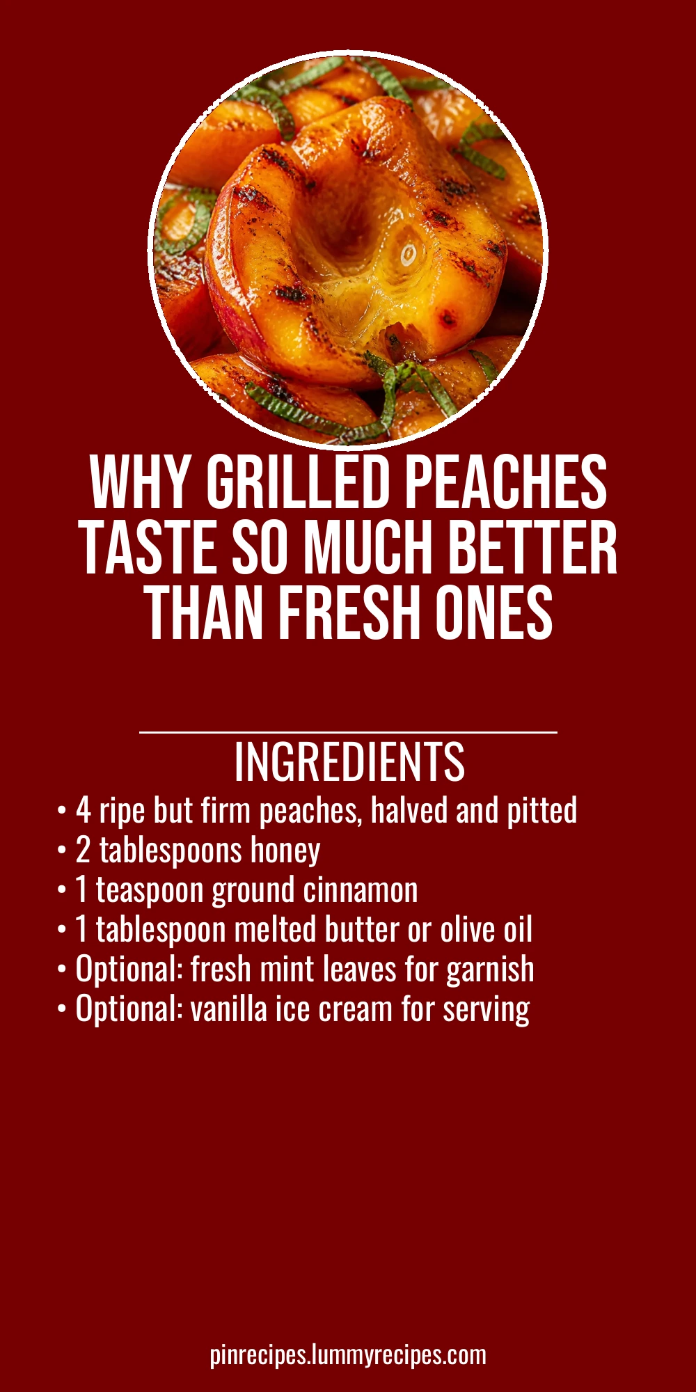 Why Grilled Peaches Taste So Much Better Than Fresh Ones