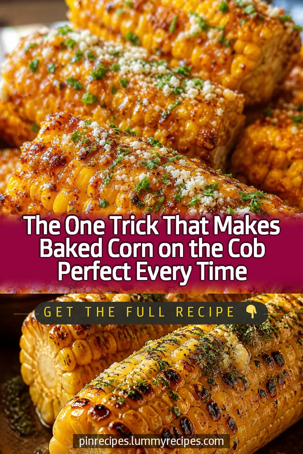 The One Trick That Makes Baked Corn on the Cob Perfect Every Time